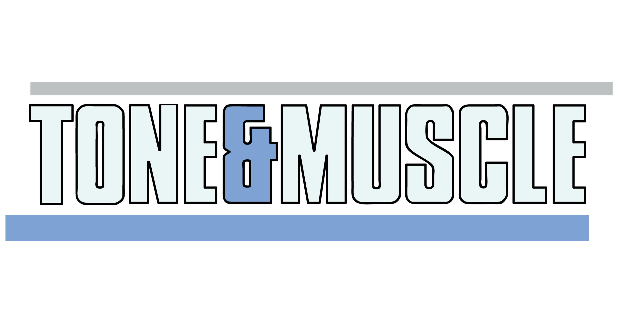 Tone & Muscle